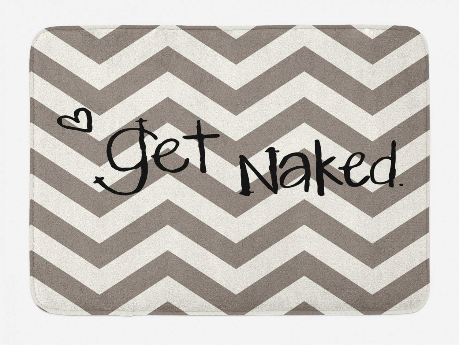 Saying Bath Mat, Get Naked Phrase a Little Heart on Zig Zag Backdrop Hand Drawn Style, Plush Bathroom Decor Mat with Non Slip Backing, 30.2" X 20", Taupe Cream Black